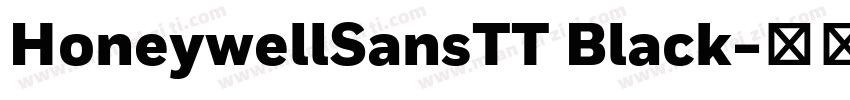 HoneywellSansTT Black字体转换